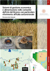 E-book, Sistemi di gestione economica e alimentazione nelle comunità dell'età del Bronzo con particolare riferimento all'Italia settentrionale, Bononia University Press