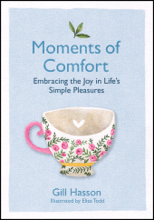 E-book, Moments of Comfort : Embracing the Joy in Life's Simple Pleasures, Capstone