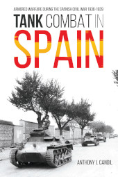 E-book, Tank Combat in Spain : Armored Warfare During the Spanish Civil War 1936-1939, Casemate Group