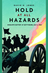 E-book, Hold at All Hazards : Bigelow's Battery at Gettysburg, July 2, 1863, Casemate