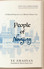 E-book, People of Nanjing : A Cultural Perspective on a Historic Chinese City, Zhaoyan, Ye., Casemate