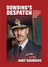 E-book, Dowding's Despatch : The 1941 Battle of Britain Narrative Examined and Explained, Casemate