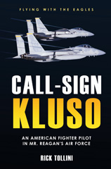 E-book, Call-Sign Kluso : An American Fighter Pilot in Mr. Reagan's Air Force, Casemate Group
