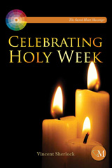 eBook, Celebrating Holy Week, Sherlock, Vincent, Casemate Group