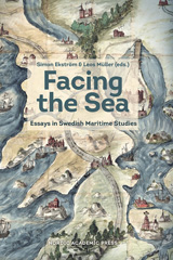 E-book, Facing the Sea : Essays in Swedish Maritime Studies, Casemate Group