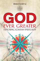 E-book, God Ever Greater : Exploring Ignatian Spirituality, Casemate Group