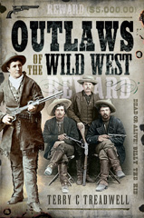 eBook, Outlaws of the Wild West, Treadwell, Terry C., Casemate Group