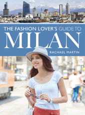 E-book, The Fashion Lover's Guide to Milan, Martin, Rachael, Casemate Group