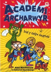 E-book, Cyfres Academi Archarwyr : 1. Dial y Gelyn Gwyrdd, Casemate Group