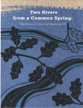 E-book, Two Rivers from a Common Spring : The Books Council of Wales at 60., Casemate Group