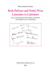 E-book, Both Pulitzer and Nobel Prize Laureates in Literature : Jury Communications about Winners and Works from Sinclair Lewis to Bob Dylan, Casemate Group