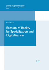 eBook, Erosion of Reality by Spatialisation and Digitalisation : A phenomenological inquiry, Brabers, Pieter, Casemate Group