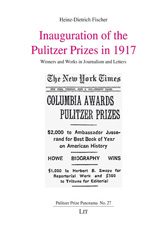 E-book, Inauguration of the Pulitzer Prizes in 1917 : Winners and Works in Journalism and Letters, Casemate Group