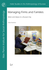 E-book, Managing Firms and Families : Work and Values in a Russian City, Casemate Group