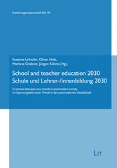 E-book, School and teacher education 2030 | Schule und Lehrer-/innenbildung 2030 : in tension between new trends in postmodern society, Casemate Group