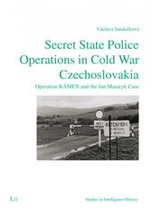 E-book, Secret State Police Operations in Cold War Czechoslovakia : Operation KÁMEN and the Jan Masaryk Case, Casemate Group