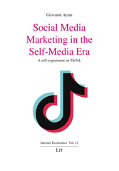 E-book, Social Media Marketing in the Self-Media Era : A self-experiment on TikTok, Casemate Group