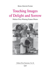 E-book, Touching Images of Delight and Sorrow : Pulitzer Prize Winning Feature Photos, Casemate Group