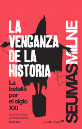 E-book, La venganza de la historia : La batalla por el siglo XXI, Capitán Swing Libros