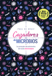 E-book, Cazadores de microbios : Los principales descubrimientos del mundo microscópico, Capitán Swing Libros