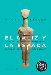 E-book, El cáliz y la espada : De las diosas a los dioses: culturas pre-patriarcales, Capitán Swing Libros