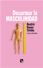 E-book, Desarmar la masculinidad : los hombres ante la era del feminismo, Catarata