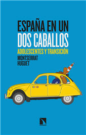 E-book, España en un dos caballos : adolescentes y transición, Catarata