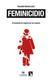 eBook, Feminicidio : de la categoría político-jurídica a la justicia universal, Catarata