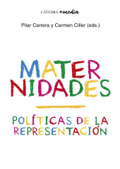 eBook, Maternidades : Políticas de la representación, Ediciones Cátedra