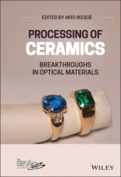 E-book, Processing of Ceramics : Breakthroughs in Optical Materials, American Ceramic Society