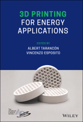 E-book, 3D Printing for Energy Applications, American Ceramic Society