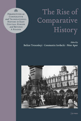 E-book, The Rise of Comparative History, Central European University Press