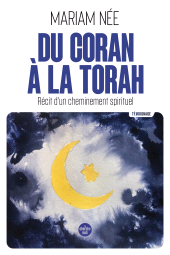 E-book, Du Coran à la Torah : Récit d'un cheminement spirituel, Cherche midi éditeur