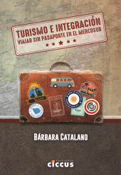 E-book, Turismo e integración : Viajar sin pasaporte en el MERCOSUR, Ediciones Ciccus