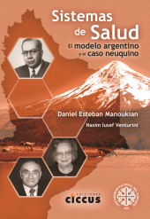 E-book, Sistemas de salud : El modelo argentino y el caso neuquino, Ediciones Ciccus
