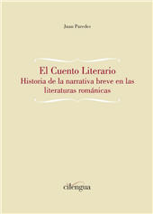 E-book, El cuento literario : historia de la narrativa breve en las literaturas románicas, Paredes Núñez, Juan, Cilengua
