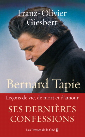 eBook, Bernard Tapie, Leçons de vie, de mort et d'amour, Presses de la Cité