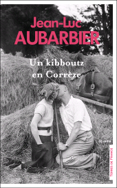 eBook, Un kibboutz en Corrèze, Presses de la Cité