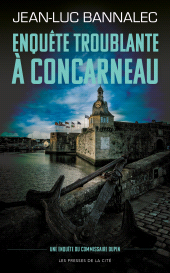 eBook, Enquête troublante à Concarneau : Une enquête du commissaire Dupin, Presses de la Cité