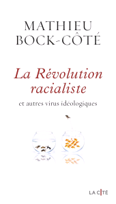 eBook, La Révolution racialiste, et autres virus idéologiques, Presses de la Cité
