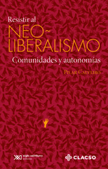 E-book, Resistir al neoliberalismo : comunidades y autonomías, Consejo Latinoamericano de Ciencias Sociales