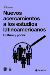 E-book, Nuevos acercamientos a los estudios latinoamericanos : cultura y poder, Consejo Latinoamericano de Ciencias Sociales