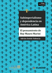 E-book, Subimperialismo y dependencia en América Latina : el pensamiento de Ruy Mauro Marini, Consejo Latinoamericano de Ciencias Sociales