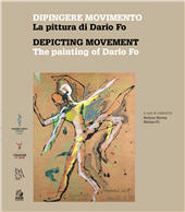 E-book, Dipingere movimento : la pittura di Dario Fo = Depicting movement : the painting of Dario Fo, CLEAN