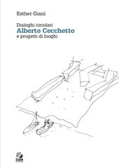 E-book, Dialoghi circolari : Alberto Cecchetto e progetti di luoghi, CLEAN