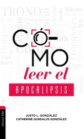 E-book, Cómo leer el Apocalipsis, Editorial CLIE