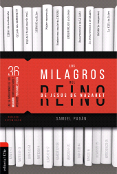 E-book, Los milagros del reino de Jesús de Nazaret, Editorial CLIE