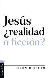 E-book, Jesús realidad o ficción?, Editorial CLIE