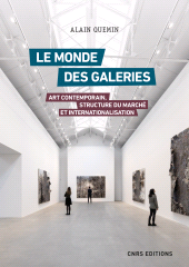 eBook, Le monde des galeries : Art contemporain, structure du marché et internationalisation, CNRS Éditions