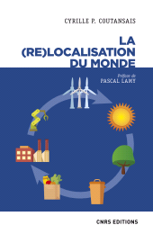 E-book, La (re)localisation du monde, CNRS Éditions